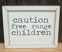 "Free Range Children" Framed Sign