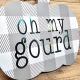 Grey & White "Oh My Gourd" Plaid Pumpkin