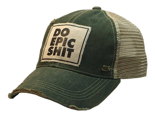 "Do Epic Shit" Distressed Hat