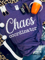 "Chaos Coordinator" Graphic Tee