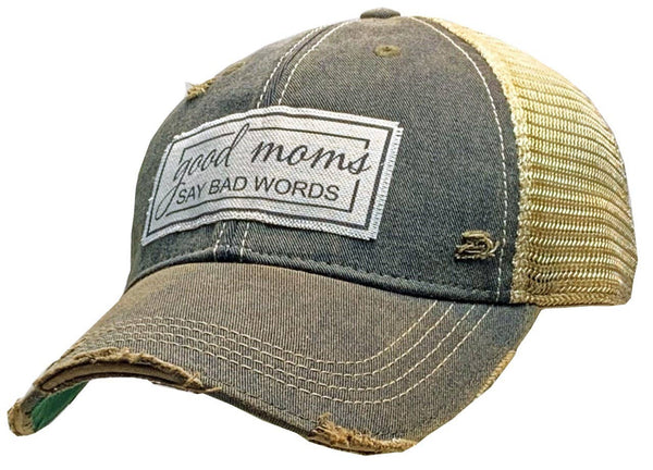 "Good Moms Say Bad Words" Hat