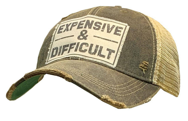 "Expensive & Difficult" Hat