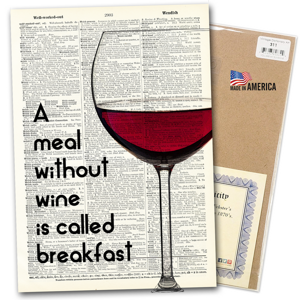 "A meal without wine..." - Vintage Dictionary Print