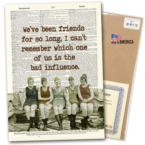 "We've been Friends so Long"- Vintage Dictionary Print